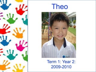 Theo Term 1: Year 2: 2009-2010 