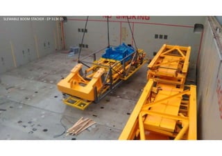 SLEWABLE BOOM STACKER - EP 313K 05
 