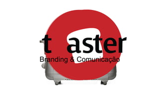 Branding & Comunicação 