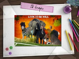 2D Graphic

40

 
