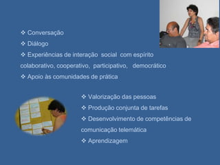  Construção e coordenação bottom up  dos processos.