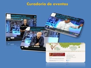 Curadoria de eventos
 