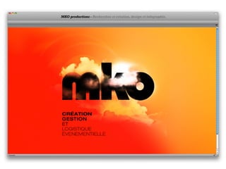 MKO productions - Recherches et création, design et infographie.
 