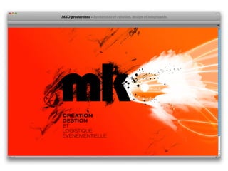 MKO productions - Recherches et création, design et infographie.
 