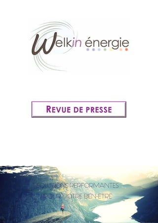 WELKIN - www.accompagnement-welkin.com
REVUE DE PRESSE
 