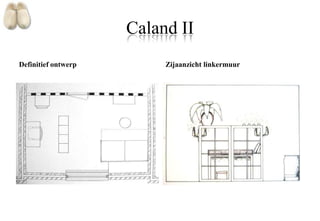 Caland II Definitief ontwerp	 Zijaanzicht linkermuur 
