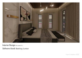 Interior Design (for project 01.)
Sofware Used: Sketchup, Lumion
Project Completion: 2022
 