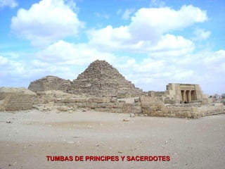 TUMBAS DE PRINCIPES Y SACERDOTES 