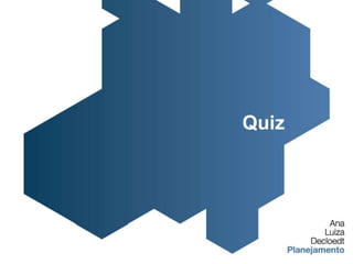 Quiz