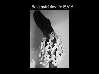 Saia módulos de E.V.A. 