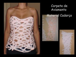 Corpete de Aviamento  Material Cadarço 