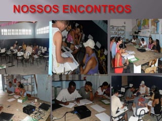 NOSSOS ENCONTROS