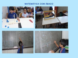 MATEMÁTICA COM ÁBACO
 