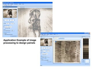 Application Example of image processing to design painels  