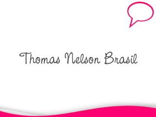 Thomas Nelson Brasil
 