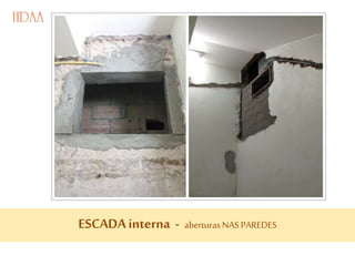 ESCADAinterna - aberturasNAS PAREDES
 