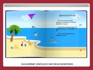 GUILHERME VINÍCIUS E MATHEUS MONTEIRO
 