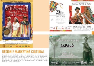 14
Ao lado da Cria Cultura!, a BGK tem participado de iniciativas como
o Festivelhas, Festivale e Projeto Viva o Vale, além de exposições,
shows e lançamentos musicais regionais. Dentro dessa parceria, a
BGK pôs as mãos na massa, os pés no rio e foi responsável pelo
planejamento de comunicação e o desenvolvimento de marcas, peças
gráﬁcas e vídeo-expedições.
14
DESIGN E MARKETING CULTURAL
 