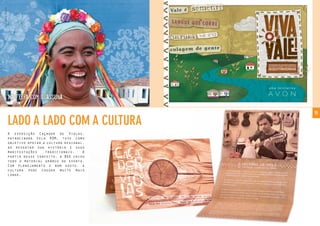 15
A exposição Caçador de Violas,
patrocinada pela RDM, teve como
objetivo apoiar a cultura regional,
ao resgatar sua história e suas
manifestações tradicionais. A
partir desse conceito, a BGK criou
todo o material gráﬁco do evento.
Com planejamento e bom gosto, a
cultura pode chegar muito mais
longe.
LADO A LADO COM A CULTURA
catalogo vivavale07.indd 1 4/16/07 3:10:59 AM
Na Feira com Suassuna
Foto:VilmarOliveira
catalogo vivavale07.indd 10 4/16/07 3:13:09 AM
 
