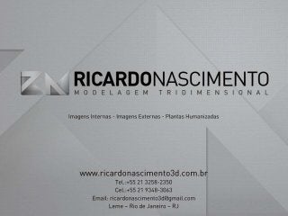 Ricardo Nascimento - Modelagem Tridimensional - Maquetes Eletrônicas