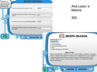 Ana Luiza e
Marina
302
 