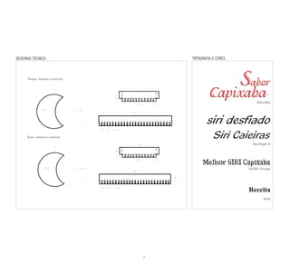 DESENHO TÉCNICO                     TIPOGRAFIA E CORES



     Tampa: interna e externa




                                                              Adorable




     Base: interna e externa
                                                           Blacklight D




                                                         Seriffic Grunge




                                                                   Arial




                                5
 