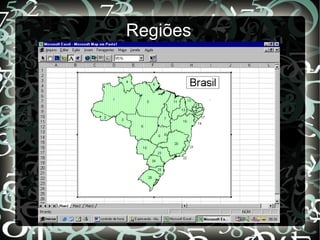 Regiões
 