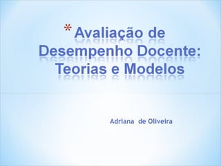 Adriana  de Oliveira 