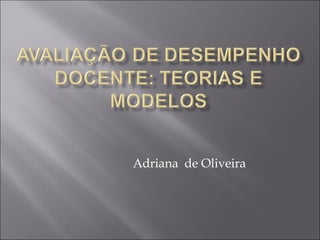Adriana  de Oliveira 