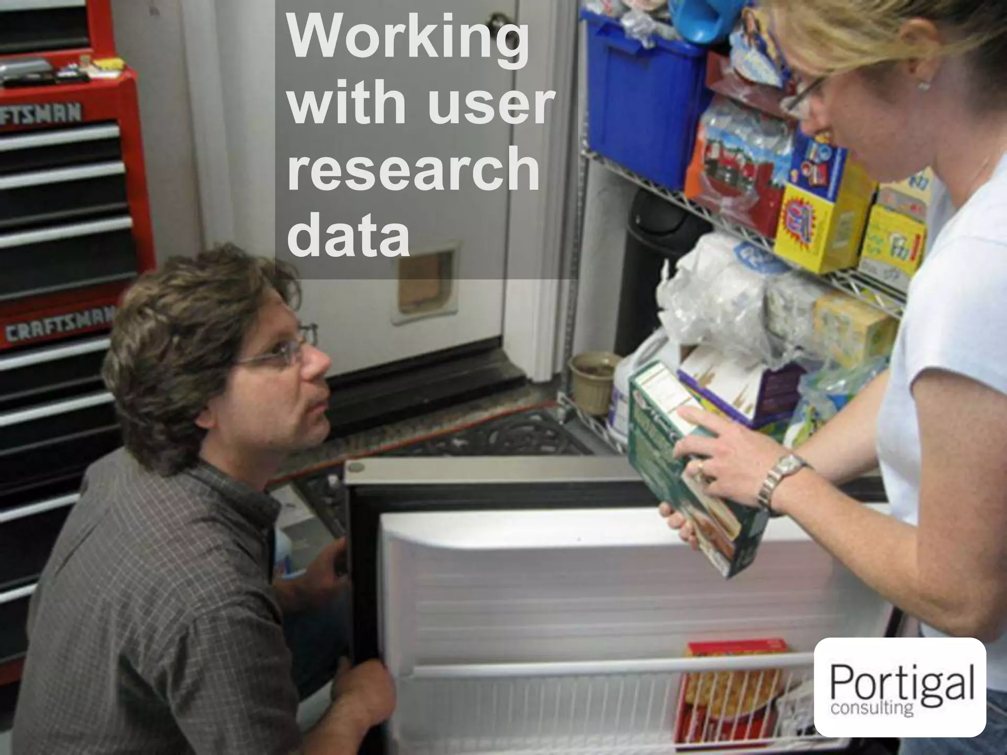 Working with user research data