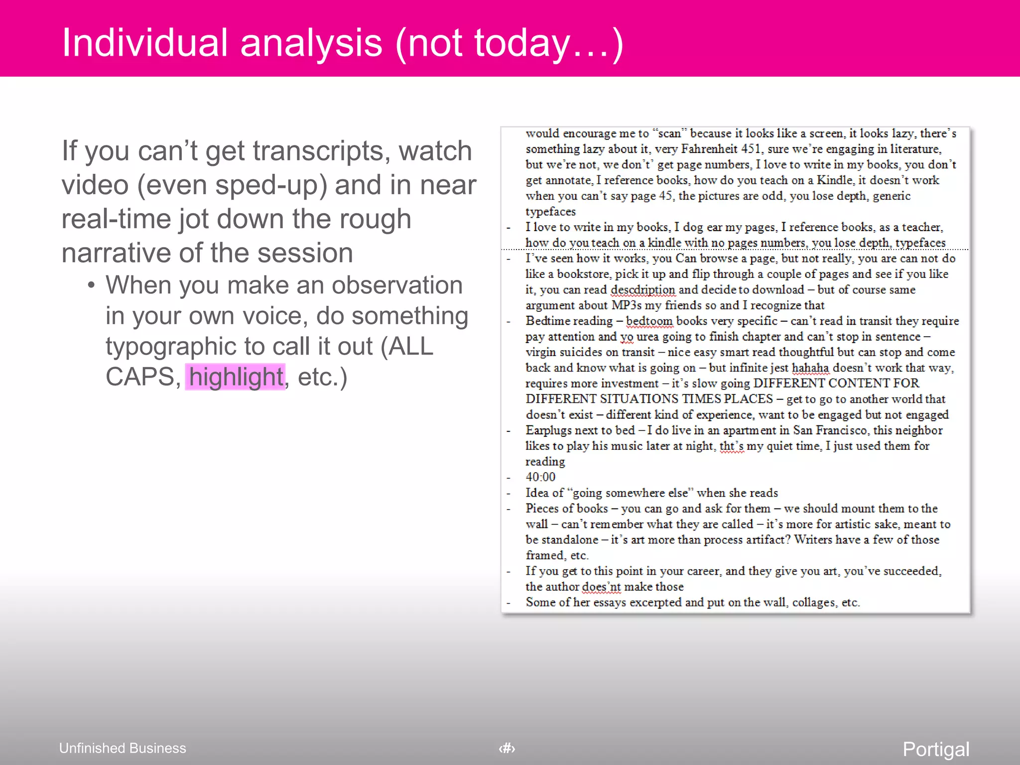 Photos, field artifacts