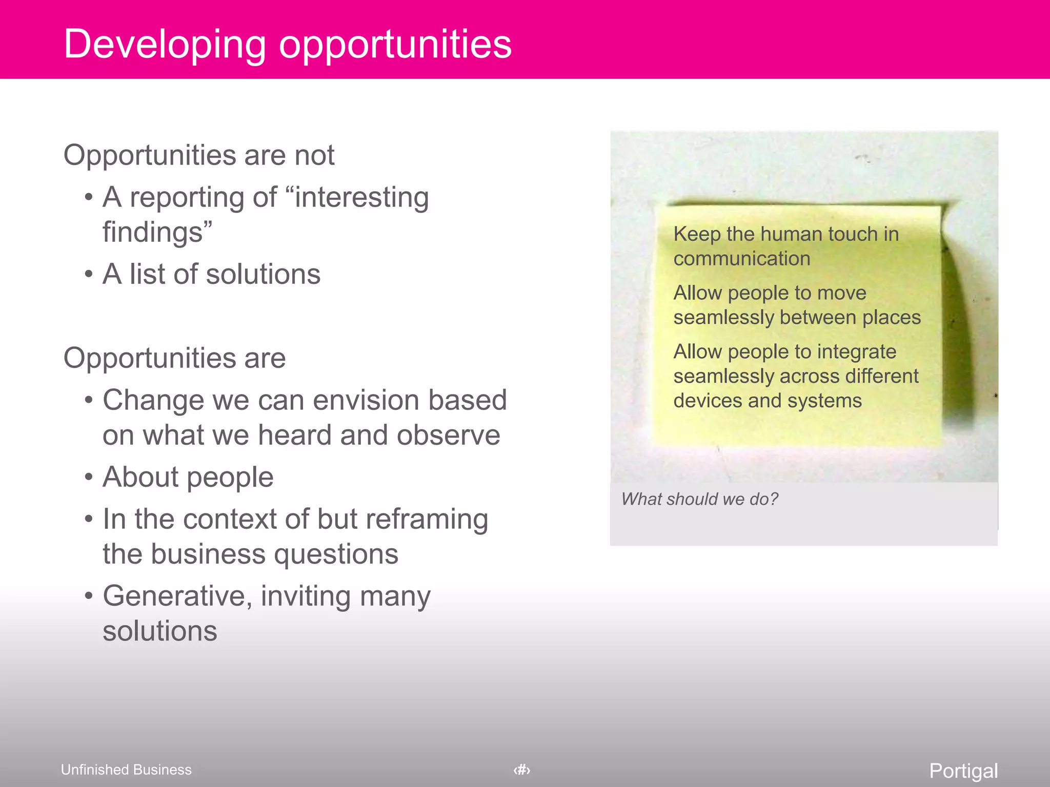 Ask yourself questions; give labels; propose solutions