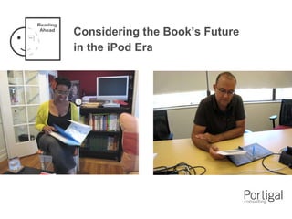 Considering the Book’s Future in the iPod Era 