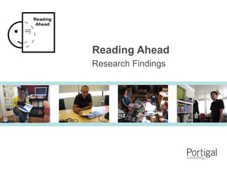 1
Reading Ahead
Research Findings
 