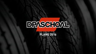 PLANO 2016
 