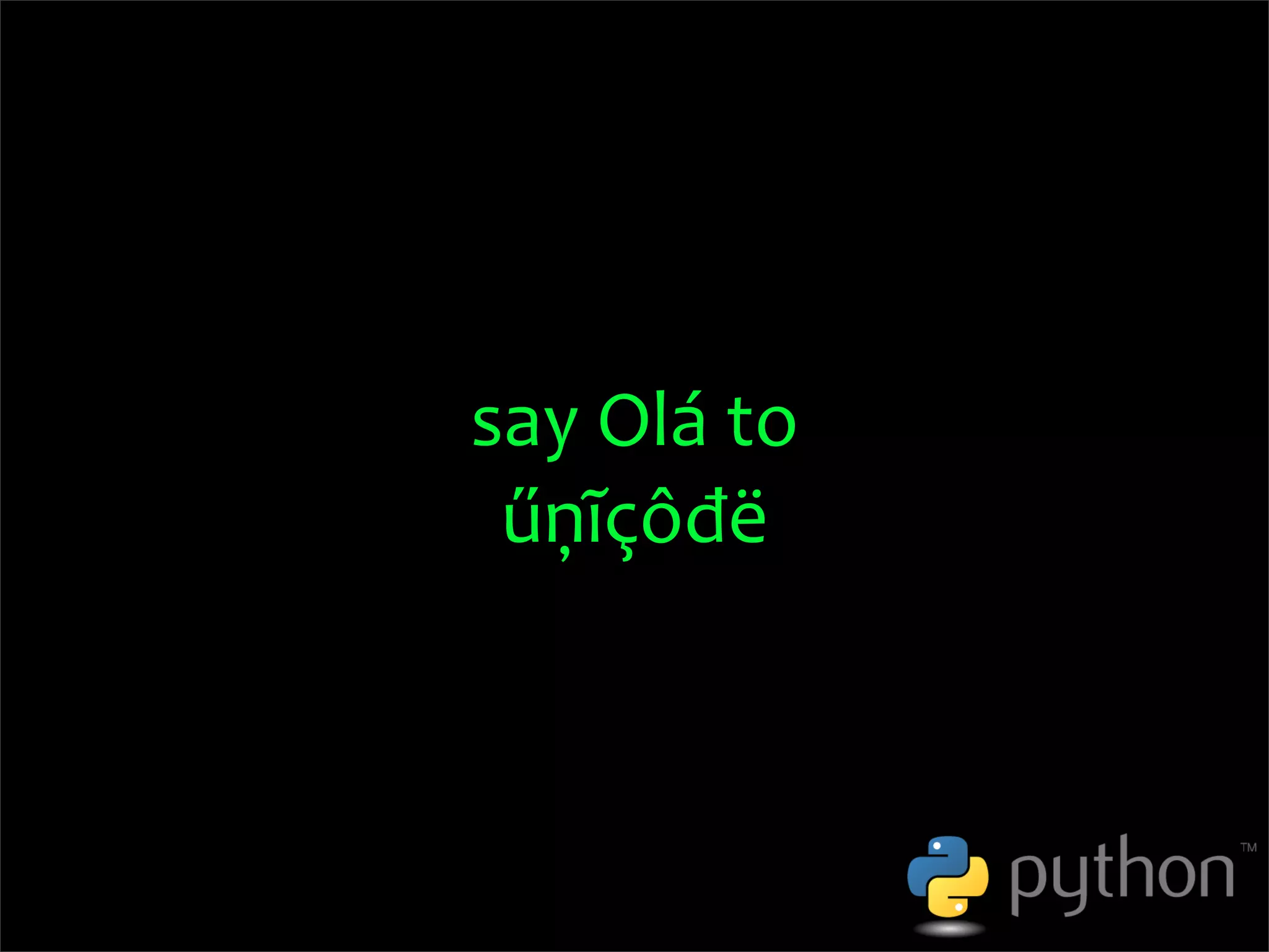 OSCON 2008: Porting to Python 3.0