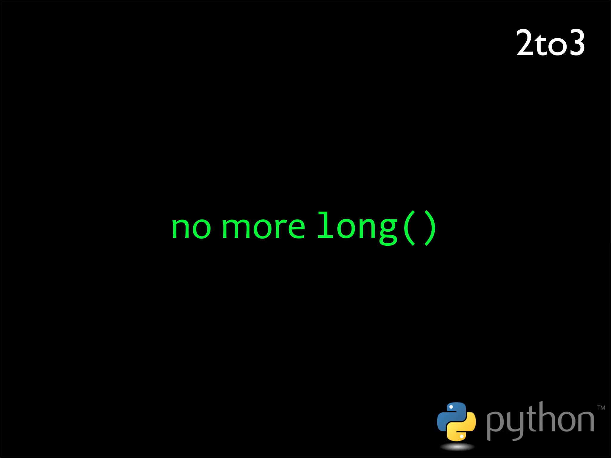 OSCON 2008: Porting to Python 3.0