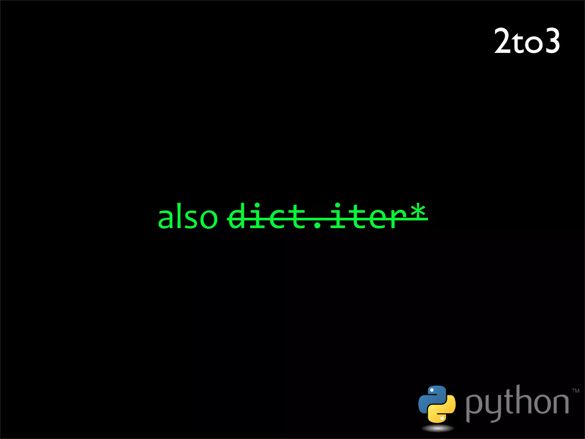 OSCON 2008: Porting to Python 3.0