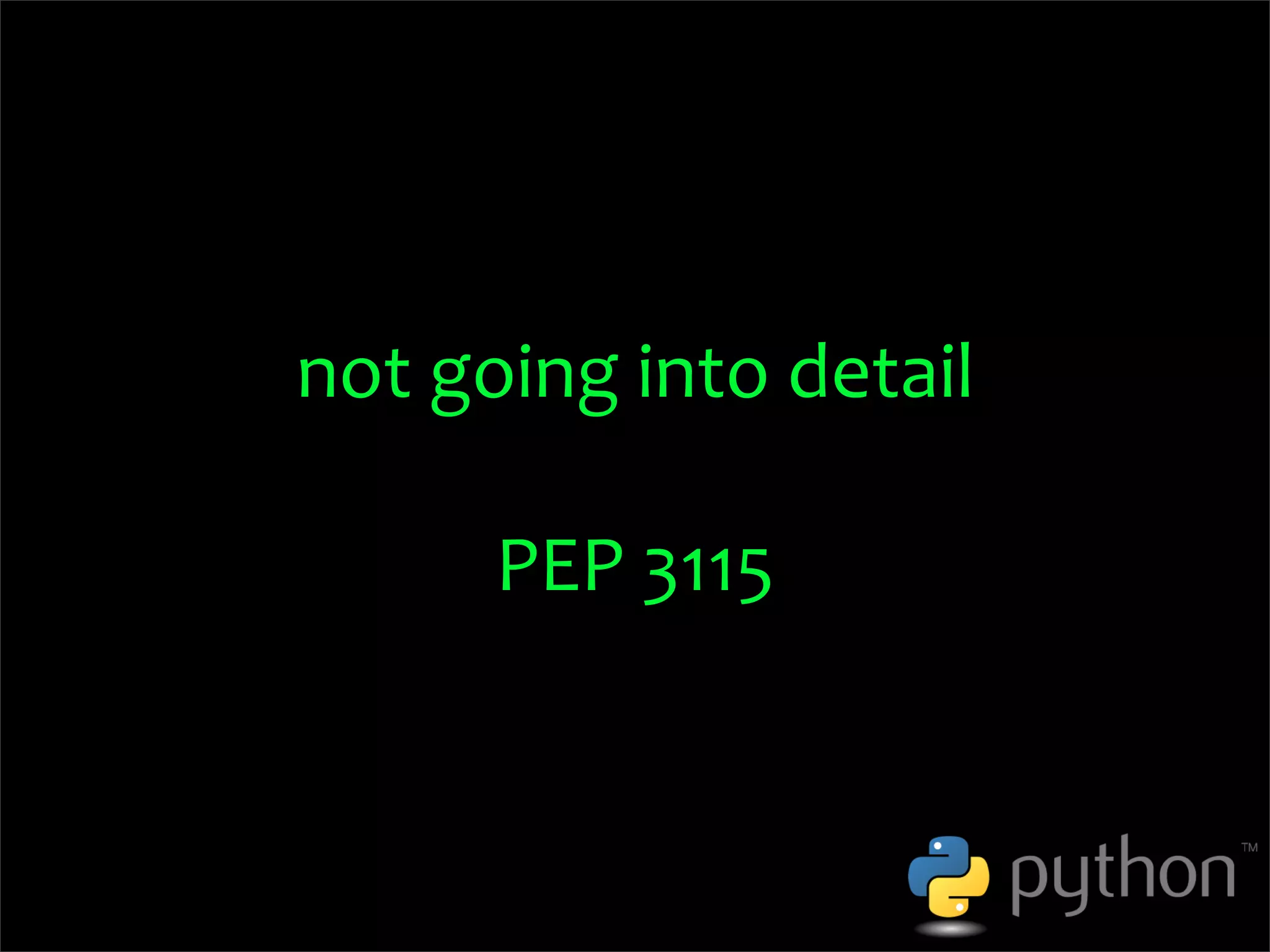 OSCON 2008: Porting to Python 3.0