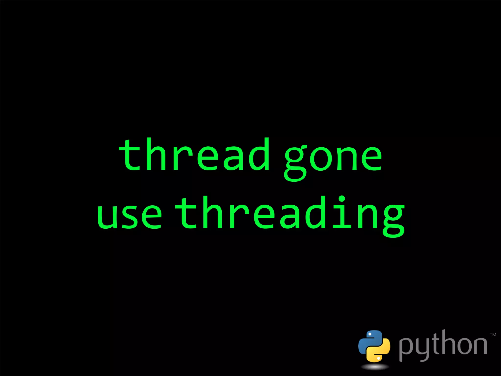 OSCON 2008: Porting to Python 3.0