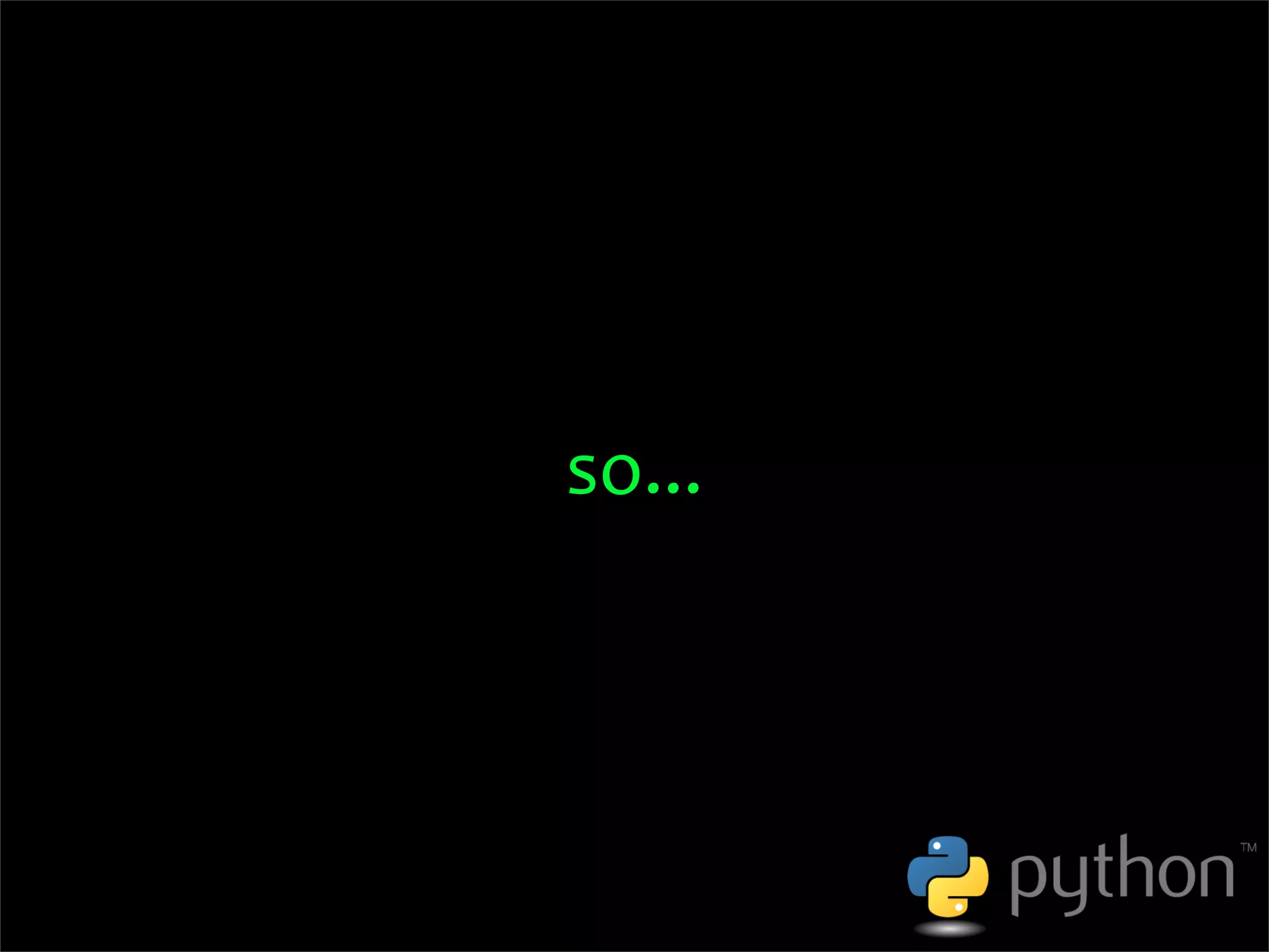 OSCON 2008: Porting to Python 3.0