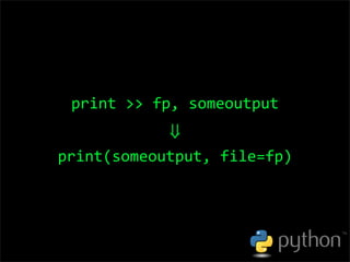 OSCON 2008: Porting to Python 3.0