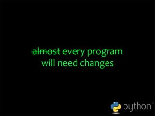 OSCON 2008: Porting to Python 3.0