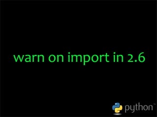 OSCON 2008: Porting to Python 3.0