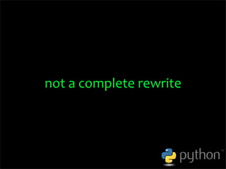 OSCON 2008: Porting to Python 3.0