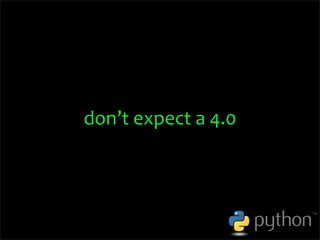 OSCON 2008: Porting to Python 3.0