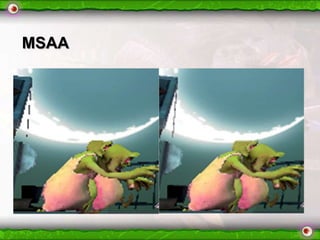 MSAA

 