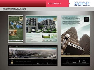 ATL/VAREJO
CONSTRUTORA SÃO JOSÉ
 