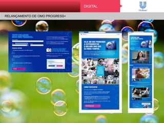 DIGITAL
RELANÇAMENTO DE OMO PROGRESS+
 