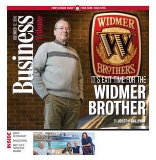 BusinessTribune
DECEMBER12,2016
INSIDE
TOM’S
RESTAURANT
DIGISCOPING
NIKE SUES
SKECHERS
(AGAIN)
IT’S EXIT TIME FOR THE
WIDMER
BROTHERBY JOSEPH GALLIVAN
 